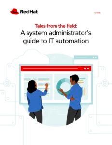 Tales from the field: A system administrator’s guide to IT automation 