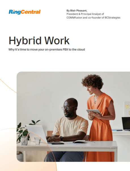  PBX – Hybrid work: Why it’s time to move your on-premises PBX to the Cloud