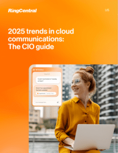 2025 trends in cloud communications: The CIO guide